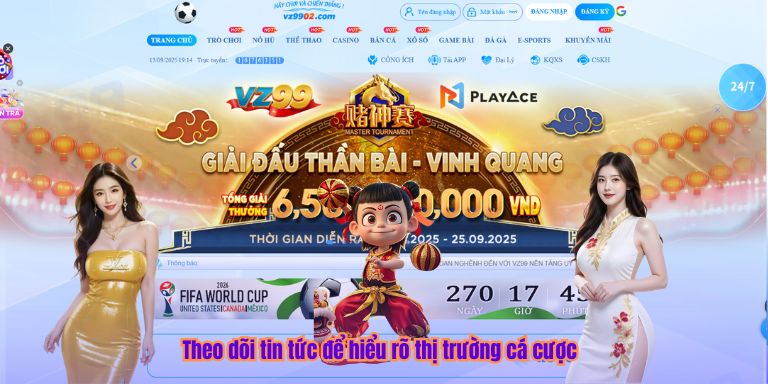 Theo dõi tin tức để hiểu rõ thị trường cá cược